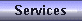 [Services]